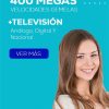 400 MB de Internet + Televisión Con 151 Canales