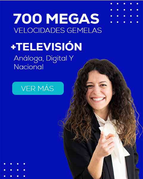 700 MB de Internet + Televisión Con 151 Canales