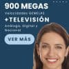 900 MB de Internet + Televisión Con 151 Canales