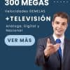 300 MB de Internet + Televisión Con 151 Canales