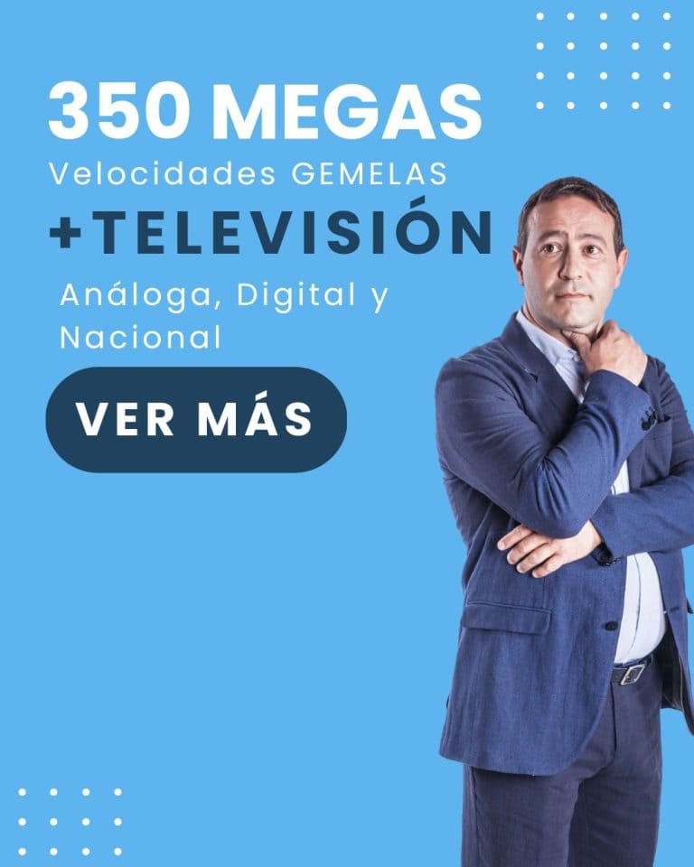 350 MB de Internet + Televisión Con 151 Canales